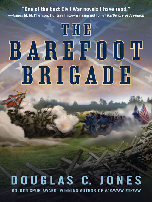Title details for The Barefoot Brigade by Douglas C. Jones - Available